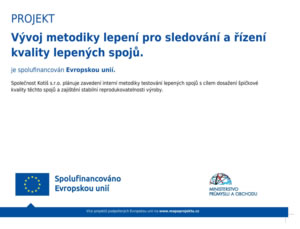 PROJEKT Vývoj metodiky lepení pro sledování a řízení kvality lepených spojů